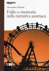 Esilio e memoria nella narrativa austriaca