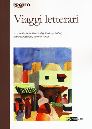 Viaggi letterari  - Libro Artemide 2017, Proteo | Libraccio.it