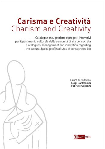 Carisma & creatività - Luigi Bartolomei - Libro Artemide 2025, Arte e cataloghi | Libraccio.it