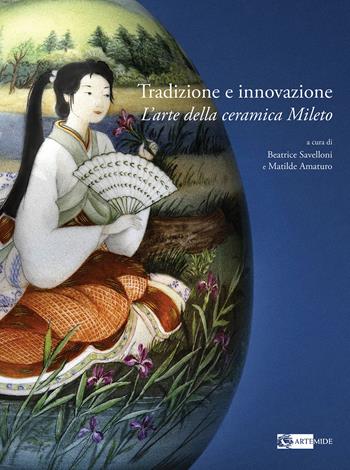 Tradizione e innovazione. L'arte della ceramica Mileto. Catalogo della mostra (Roma, 28 gennaio-2 marzo 2025). Ediz. a colori  - Libro Artemide 2025, Arti applicate | Libraccio.it