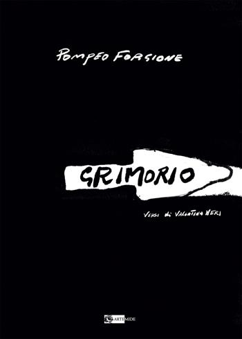 Grimorio. Ediz. illustrata - Pompeo Forgione - Libro Artemide 2024, Arte e cataloghi | Libraccio.it