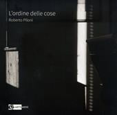 L'ordine delle cose. Ediz. illustrata