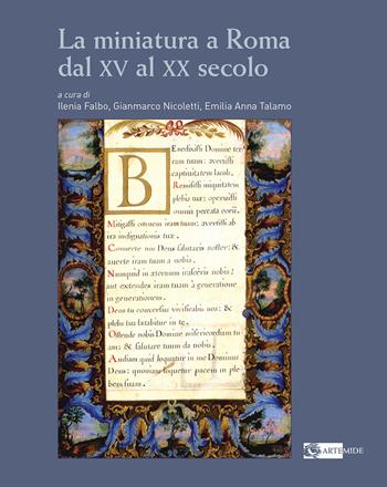 La miniatura a Roma dal XV al XX secolo - G. Nicoletti - Libro Artemide 2024, Arte e cataloghi | Libraccio.it