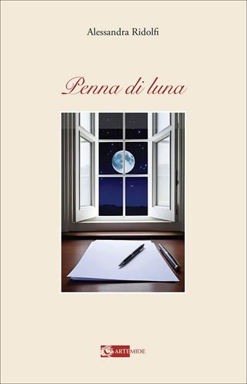 Penna di luna - Alessandra Ridolfi - Libro Artemide 2025, Letteratura | Libraccio.it
