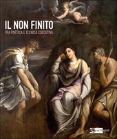 IL non finito fra poetica e tecnica esecutiva