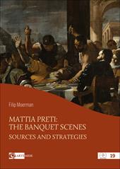Mattia Preti. The banquet scenes