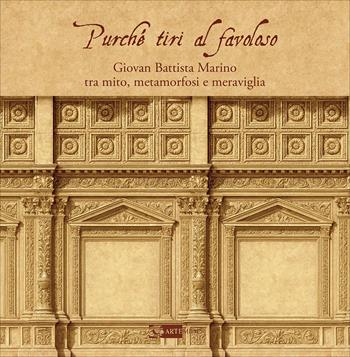 Purché tiri al favoloso... Catalogo della mostra (Roma, 20 febbraio-7 marzo 2026)  - Libro Artemide 2026, Arte contemporanea | Libraccio.it