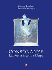 Consonanze. La poesia incontra l'arpa. Con CD Audio