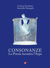 Consonanze. La poesia incontra l'arpa. Con CD Audio