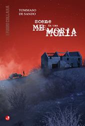 Scene da una memoria