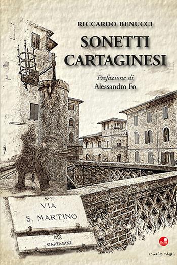Sonetti cartaginesi - Riccardo Benucci - Libro Betti Editrice 2023 | Libraccio.it