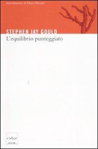 L' equilibrio punteggiato - Stephen Jay Gould - Libro Codice 2008 | Libraccio.it