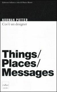 Cos'è un designer - Norman Potter - Libro Codice 2010 | Libraccio.it