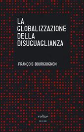 La globalizzazione della disuguaglianza