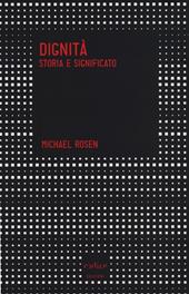 Dignità. Storia e significato
