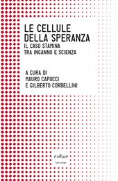 Le cellule della speranza. Il caso Stamina tra inganno e scienza