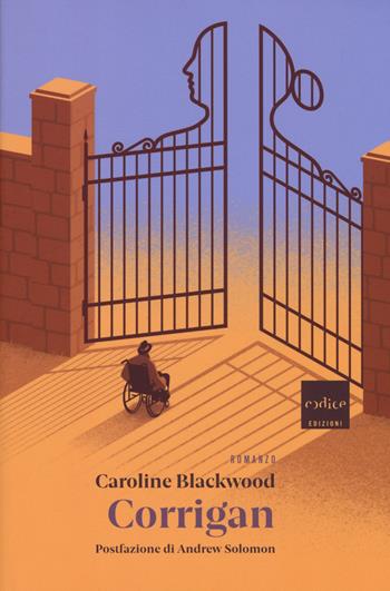 Corrigan - Caroline Blackwood - Libro Codice 2020 | Libraccio.it