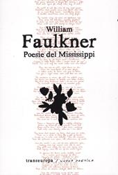 Poesie del Mississippi. Testo inglese a fronte