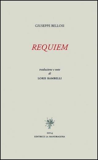 Requiem - Giuseppe Bellosi - Libro La Mandragora Editrice 2014 | Libraccio.it