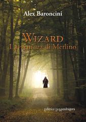 Wizard l'avventura di Merlino