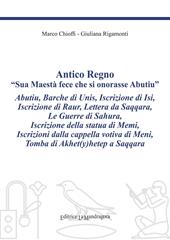 Antico regno. «Sua maestà fece che si onorasse Abutiu». Ediz. critica