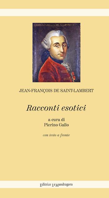 Racconti esotici. Ediz. integrale - Jean-François De Saint-Lambert - Libro La Mandragora Editrice 2022, Elfi | Libraccio.it
