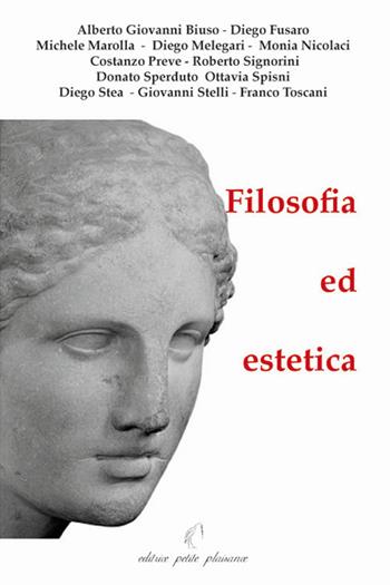 Filosofia ed estetica  - Libro Petite Plaisance 2007, Koiné | Libraccio.it