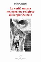 La verità umana nel pensiero religioso di Sergio Quinzio