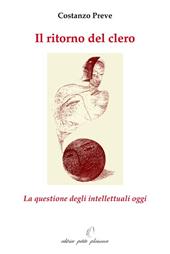 Il ritorno del clero. La questione degli intellettuali oggi