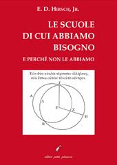 Le scuole di cui abbiamo bisogno e perché non le abbiamo