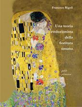 Una teoria evoluzionista della fioritura umana