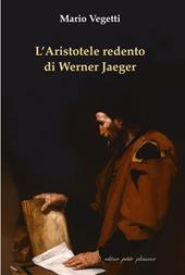 L'Aristotele redento di Werner Jaeger