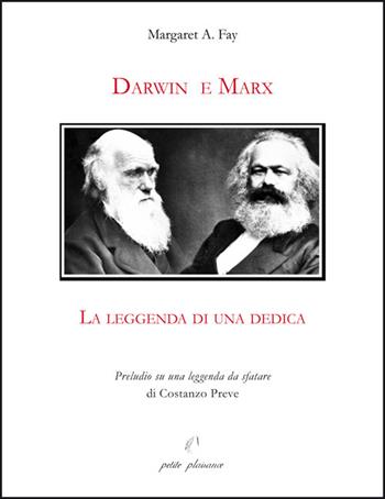 Darwin e Marx. La leggenda di una dedica - Margaret A. Fay - Libro Petite Plaisance 2025, Au milieu des livres | Libraccio.it