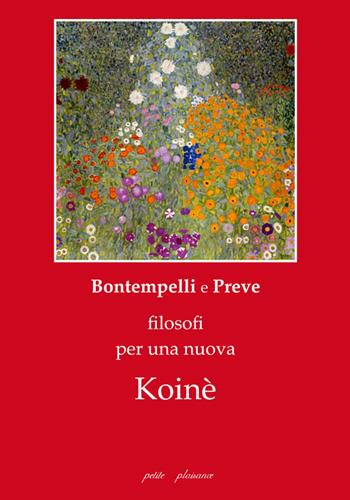 Massimo Bontempelli e Costanzo Preve, filosofi per una nuova Koinè  - Libro Petite Plaisance 2024, Il giogo | Libraccio.it