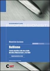 Bullismo. Tutela giuridica alla luce della Direttiva Ministeriale n. 16/2007