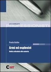 Armi ed esplosivi. Guida articolata alla materia