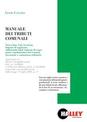 Manuale dei tributi comunali. Aggiornato al Decreto Semplificazioni (D.L. n. 76/2020) e al Decreto Rilancio (D.L. n. 34/2020) convertito con modificazioni dalla Legge 17 luglio 2020, n. 77.