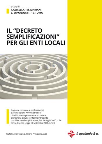 Il «decreto semplificazioni» per gli enti locali. Il D.L. 16 luglio 2020, n. 76 convertito con Legge 11 settembre 2020, n. 120 - Fabio Garella, Marco Mariani, Leonardo Spagnoletti - Libro Halley 2021 | Libraccio.it