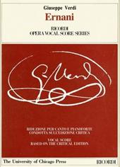 Ernani. Dramma lirico in 4 atti. Riduzione per canto e pianoforte (prefazione in italiano e inglese). Ediz. italiana e inglese