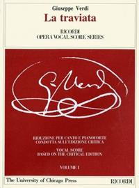 La Traviata. Melodramma in tre atti. Riduzione per canto e pianoforte condotta sull'edizione critica della partitura. Ediz. italiana e inglese - Francesco Maria Piave, Giuseppe Verdi - Libro Casa Ricordi 2001, Ediz.critica delle opere di G.Verdi | Libraccio.it