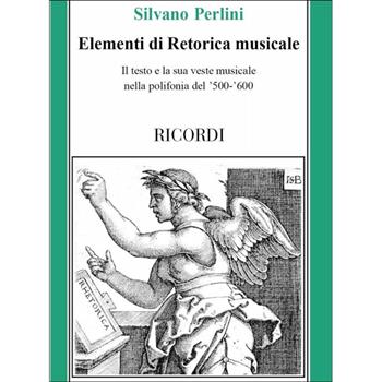 Elementi di Retorica Musicale - Silvano Perlini - Silvano Perlini - Libro Ricordi 2015 | Libraccio.it