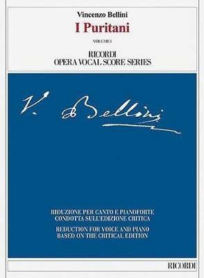 I Puritani. Ediz. italiana e inglese - Vincenzo Bellini, Carlo Pepoli - Libro Casa Ricordi 2013 | Libraccio.it
