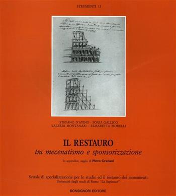 Il restauro tra mecenatismo e sponsorizzazione. Manuale per interventi in architettura  - Libro Bonsignori 1993, Strumenti | Libraccio.it