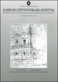 Quaderni dell'Istituto di storia dell'architettura. Nuova serie. Vol. 53  - Libro Bonsignori 2011, Quaderni Ist. storia architet.-Univ. Roma | Libraccio.it