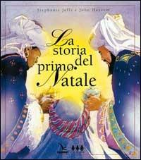 La storia del primo Natale - Stephanie Jeffs - Libro Editrice Elledici 2008 | Libraccio.it
