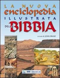 La nuova enciclopedia illustrata della Bibbia  - Libro Editrice Elledici 2006 | Libraccio.it