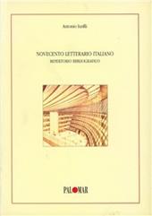 Novecento letterario italiano. Repertorio bibliografico