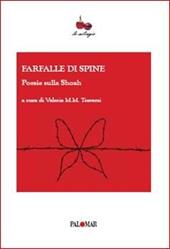 Farfalle di spine. Poesia sulla Shoah