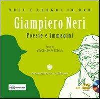 Poesie e immagini. Con DVD - Giampiero Neri - Libro Viennepierre 2005, Voci e luoghi in DVD | Libraccio.it