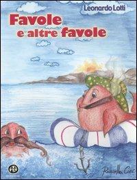 Favole e altre favole - Leonardo Lotti - Libro Ed Insieme 2004, Peter Pan | Libraccio.it
